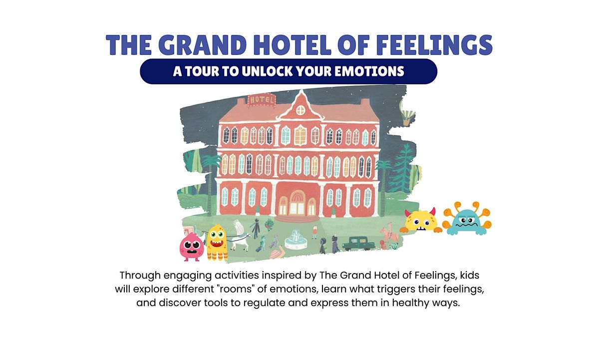 Children Workshop: Grand Hotel of Feelings