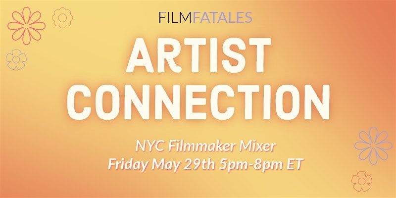 Film Fatales NYC Artist Connection