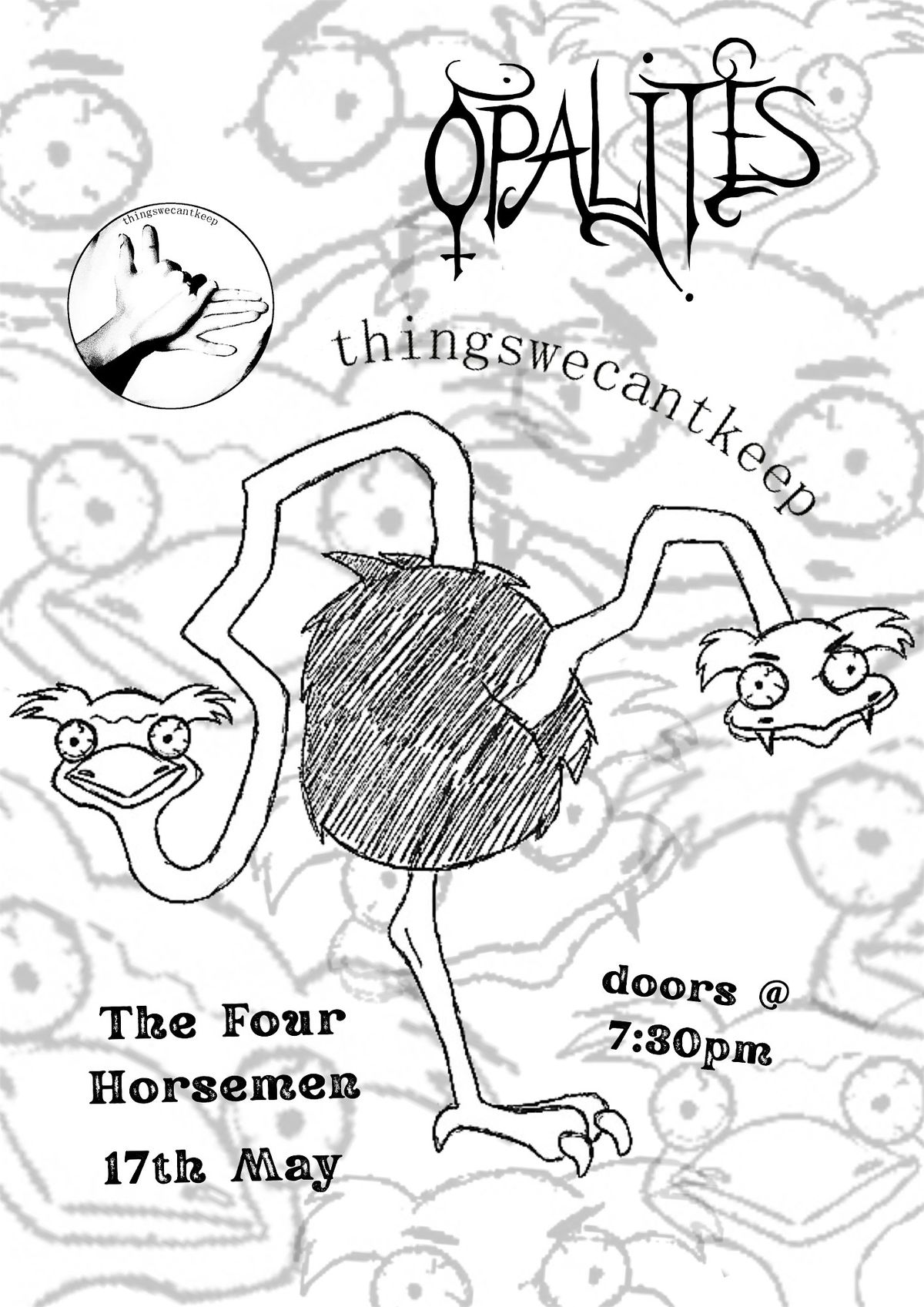 Opalites & Things We Can't Keep @ The Four Horsemen