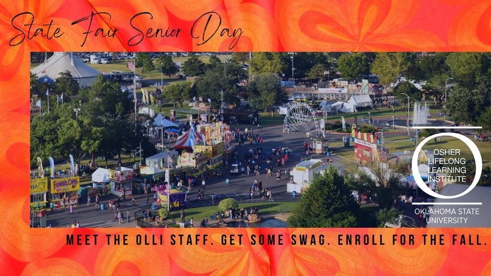 OK State Fair Senior Day Oklahoma State Fair Oklahoma City OK OK State Fair Senior Day Oklahoma State Fair Oklahoma City OK