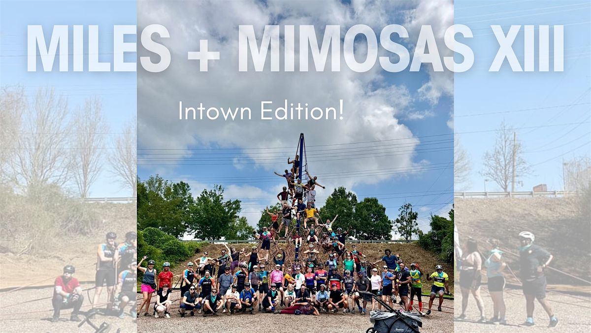 Miles + Mimosas: In town version!