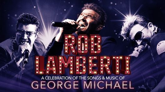 Grand Central Hall - Liverpool - Rob Lamberti - A Celebration of the Songs & Music of George Michael