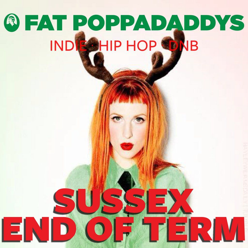 Fat Poppadaddys @ CHALK |Sussex End of Term Party