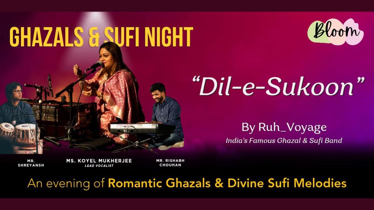 Dil-e-Sukoon! A Ghazal & Sufi Music Eve