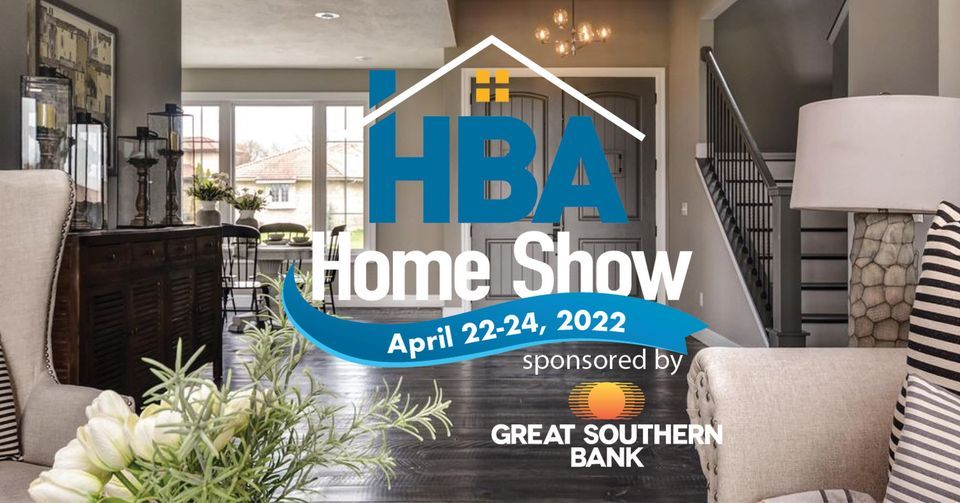 HBA Home Show Springfield Expo Center April 22, 2022