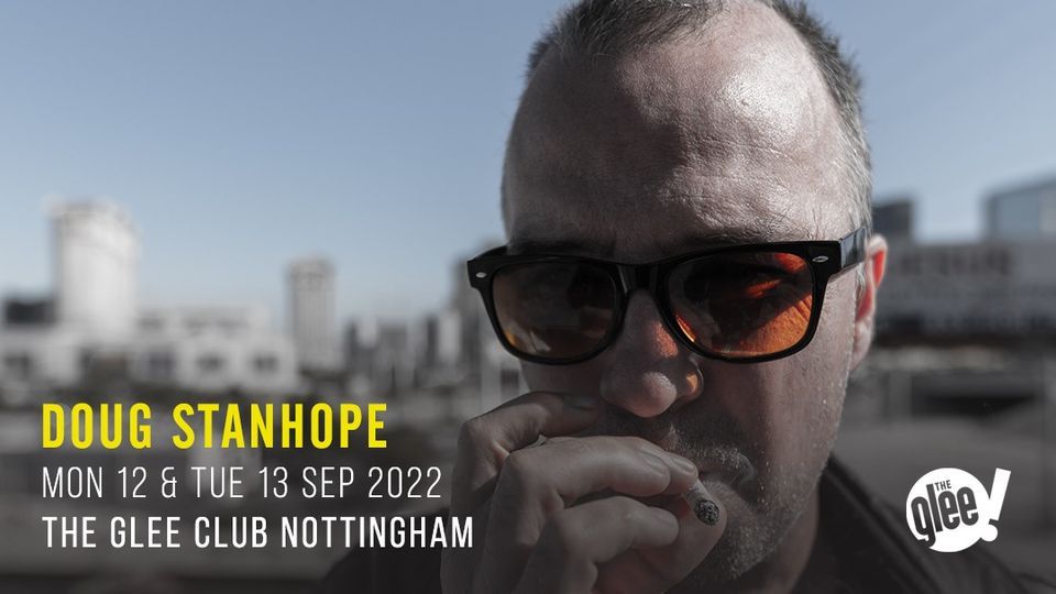 Doug Stanhope - The Glee Club Nottingham