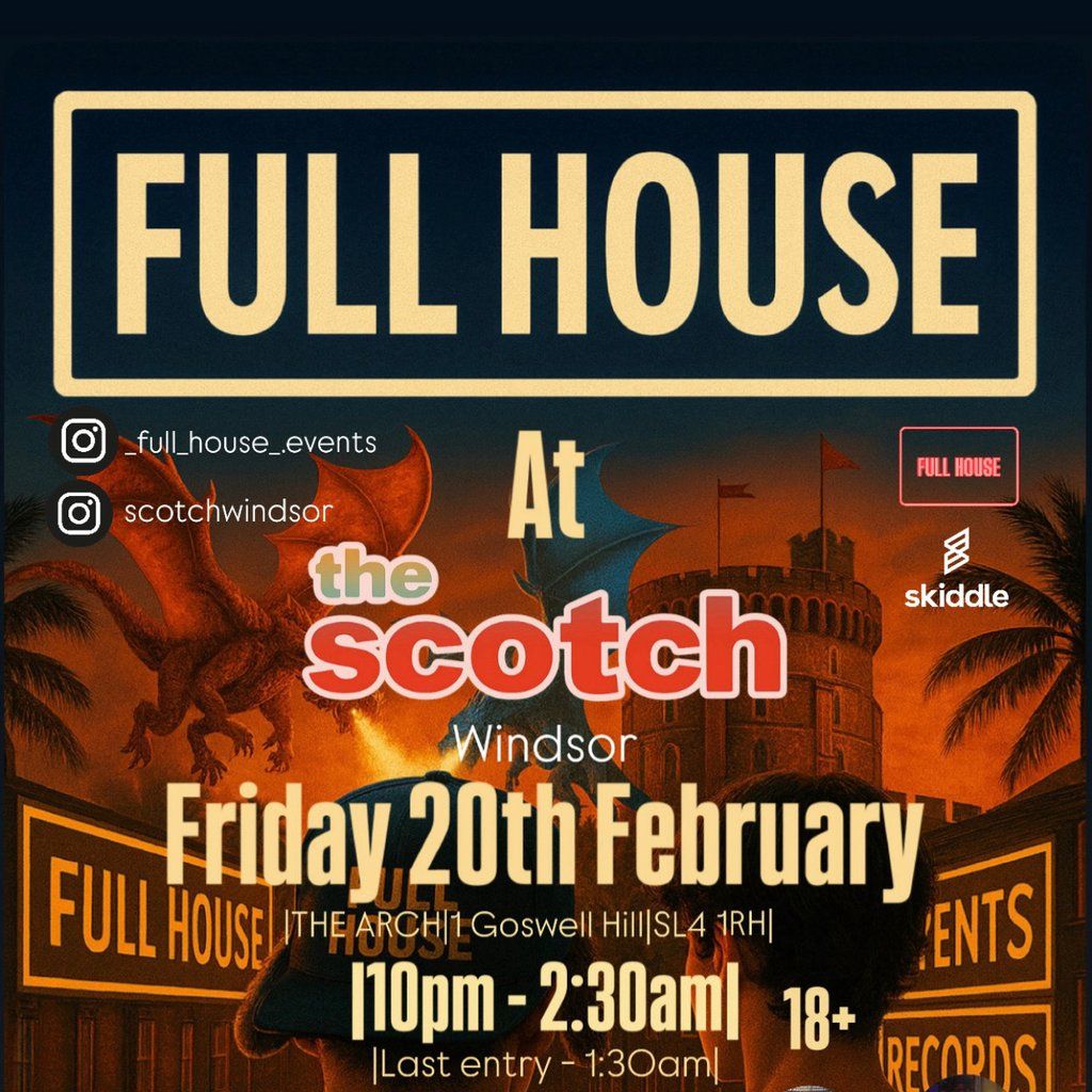Full House at The Scotch