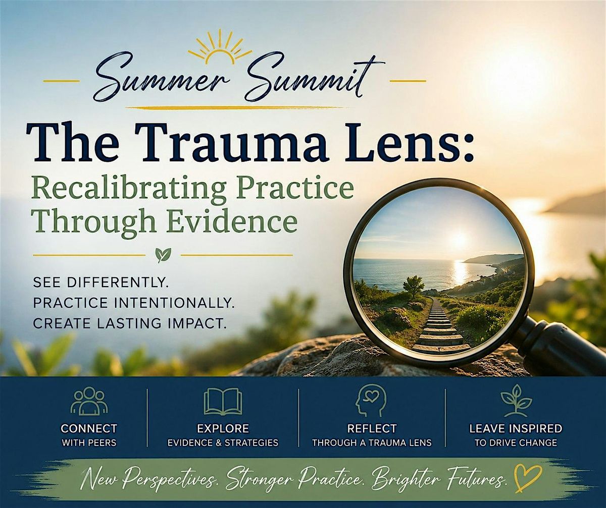 The Trauma Lens: Recalibrating Practice Through Evidence