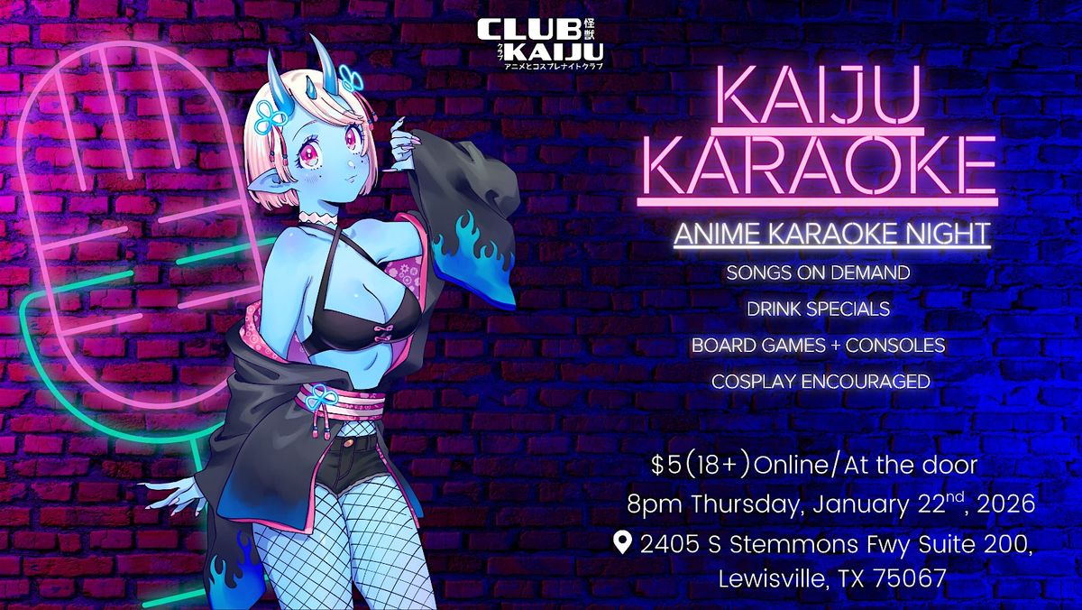 Kaiju Karaoke - Anime Karaoke Night (1.22)