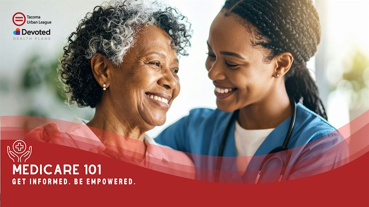 Medicare 101 Luncheon - Get Informed. Be Empowered.