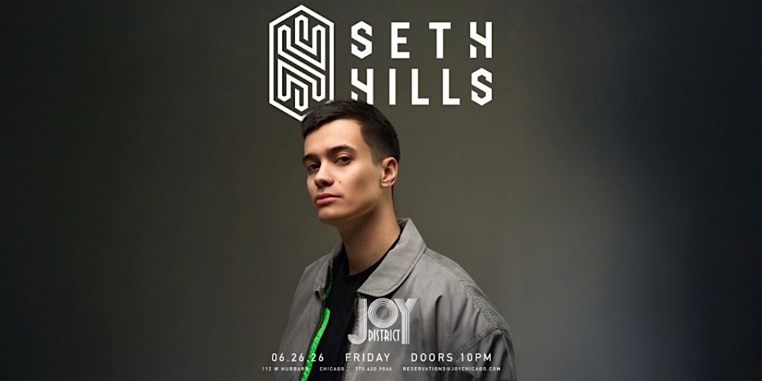Seth Hills @ Joy District