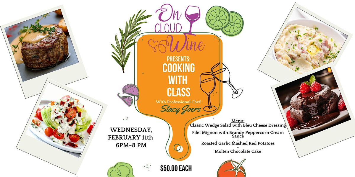 Cooking With Class at On Cloud Wine - Romantic Evening