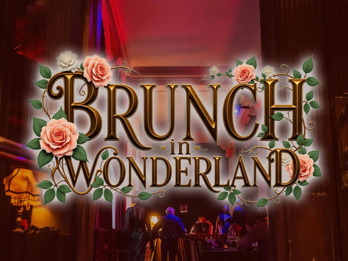 Brunch in Wonderland \u23f0
