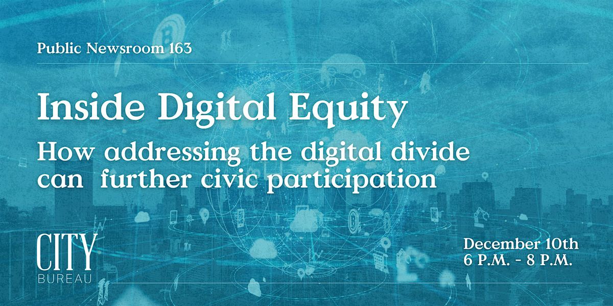 Public Newsroom 163: Inside Digital Equity