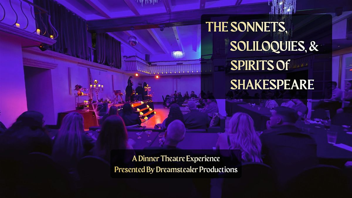The Sonnets, Soliloquies, & Spirits Of Shakespeare