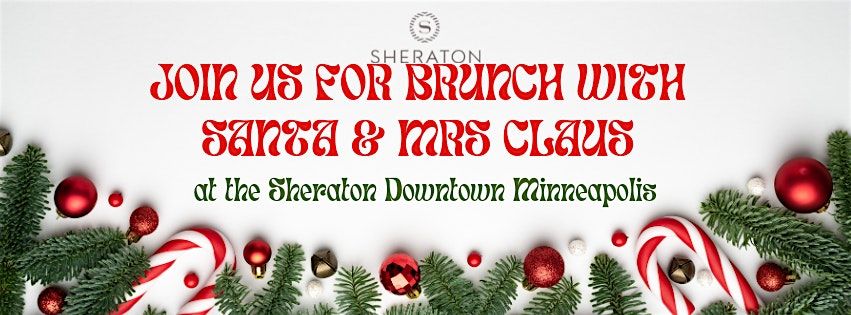 Brunch with Santa & Mrs. Claus at the Sheraton