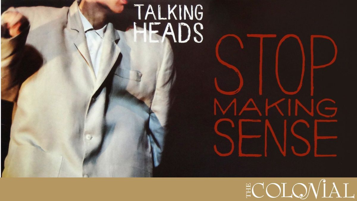 Stop Making Sense