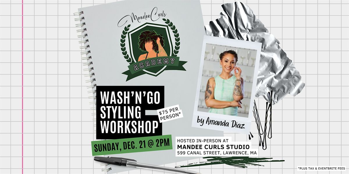 Mandee Curls Academy: Wash'n'Go Styling Workshop