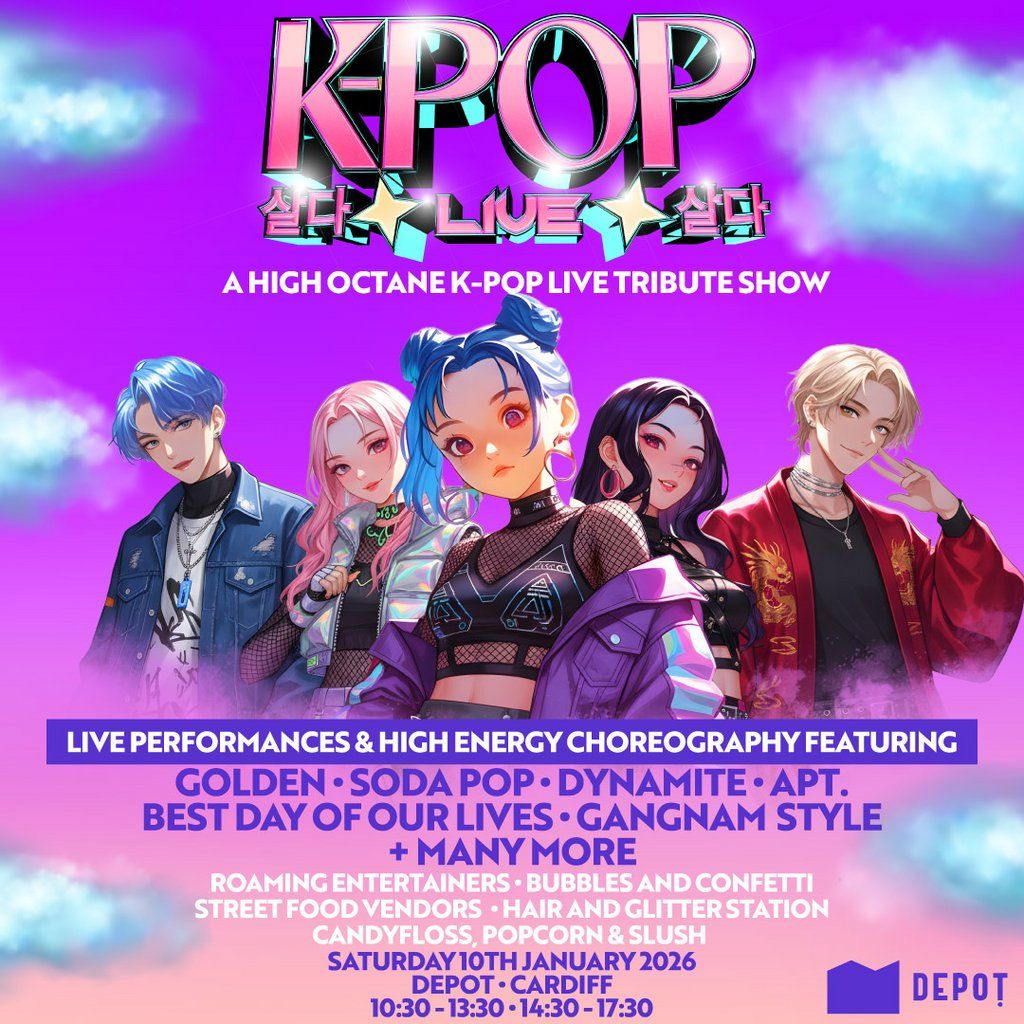K-POP Live 2| DEPOT Cardiff | SOLD OUT!!!
