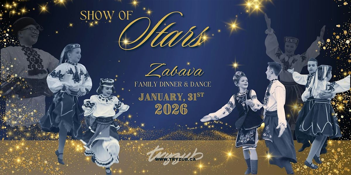 A Show of Stars : Zabava Family Dinner & Dance