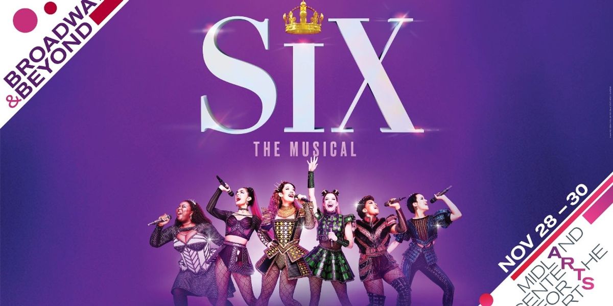 Six the Musical - \tMidland