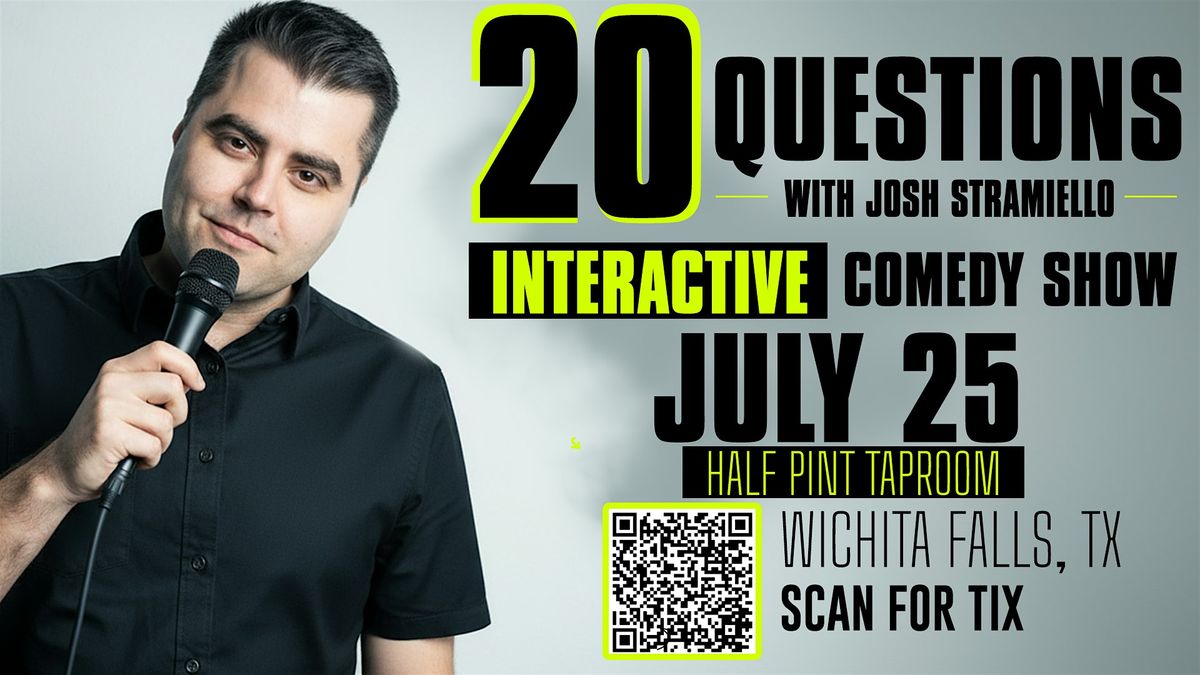 Josh Stramiello with 20 Questions 9:30PM Show