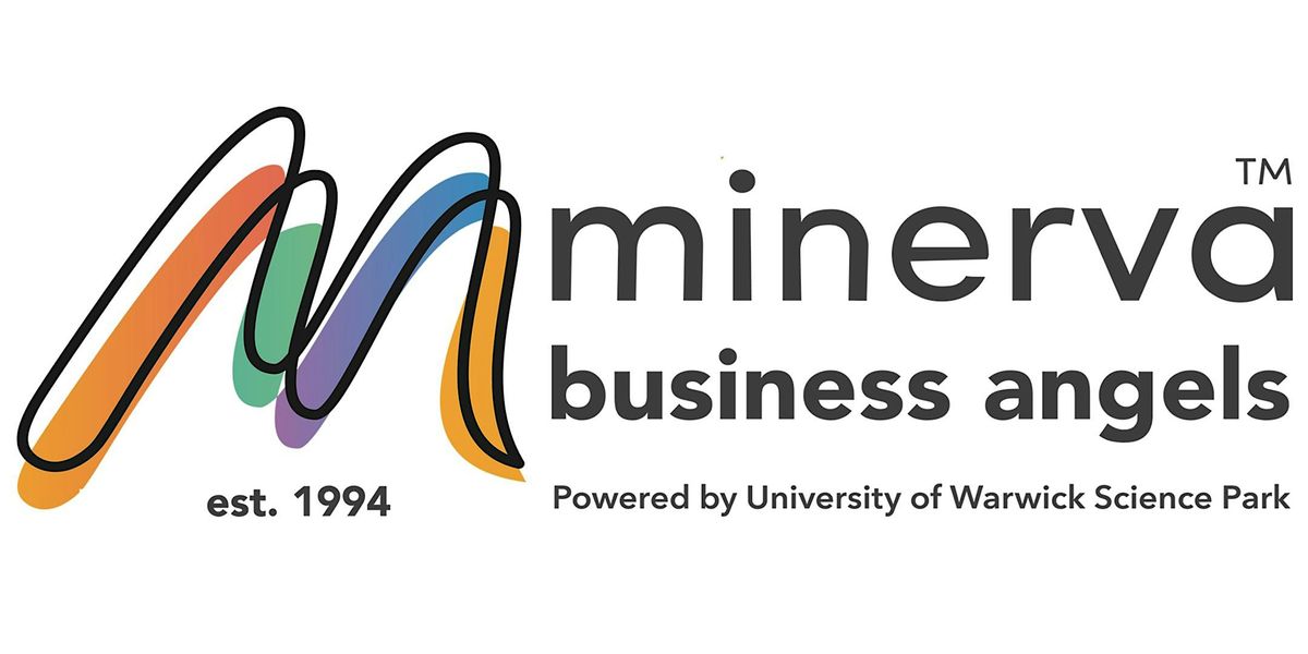 Minerva Business Angels - Pitch Event, Coventry at Scarman, Coventry on ...