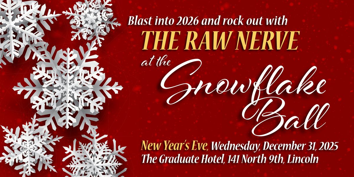 Raw Nerve - Snowflake Ball - New Year's Eve 2025