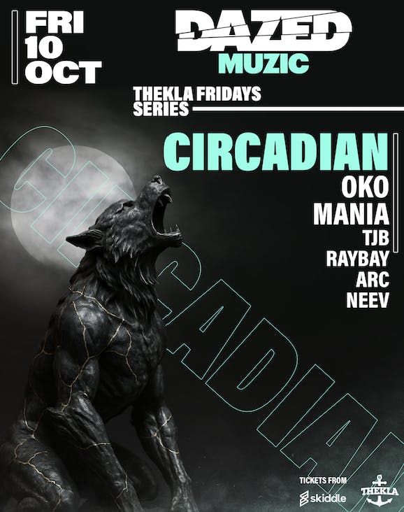 Dazed Muzic Presents: Circadian