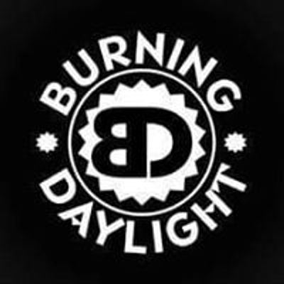 Burning Daylight - Band