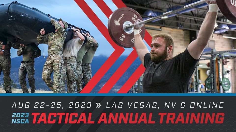 2023 NSCA Tactical Annual Training | M Resort, Las Vegas, NV | August ...