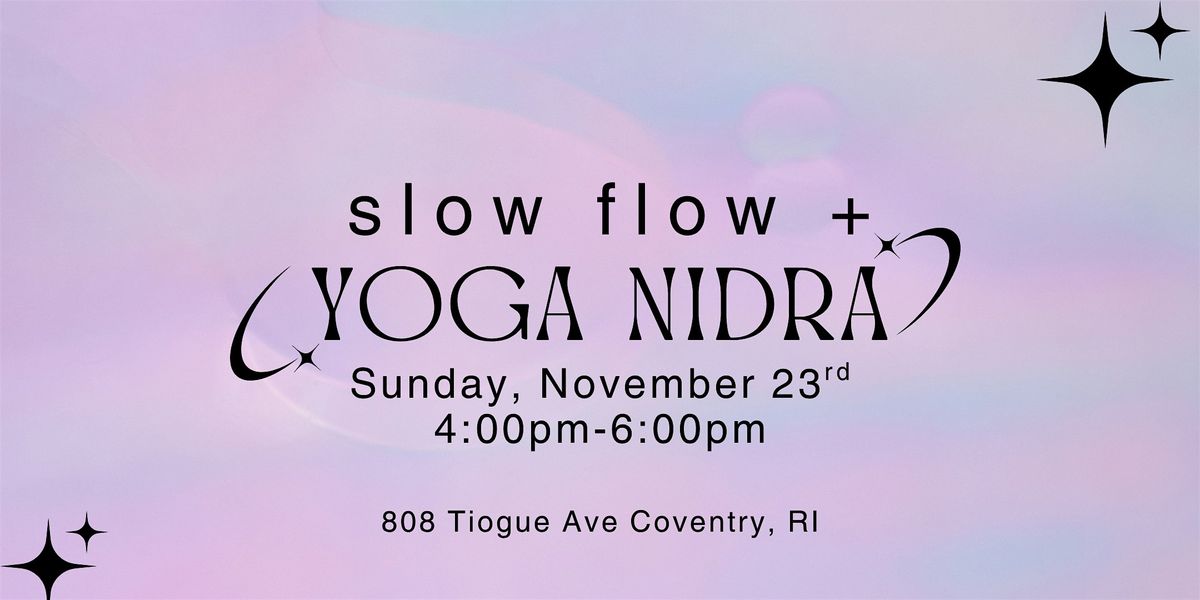 Slow Flow + Yoga Nidra