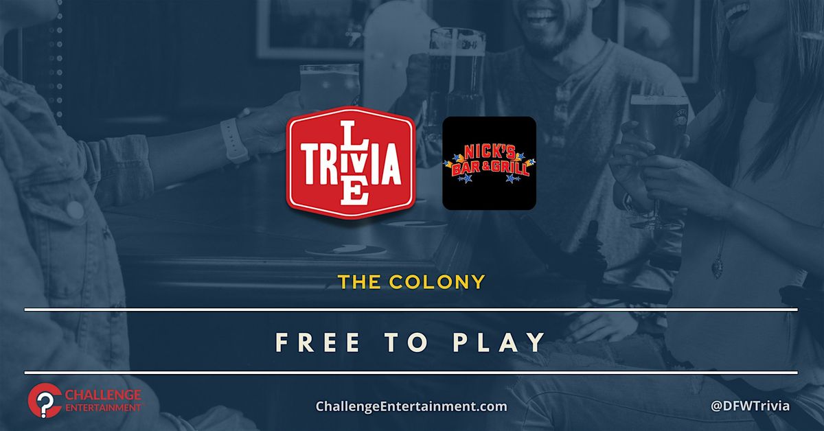 Weekly Live Trivia Night at Nick's Bar & Grill - The Colony