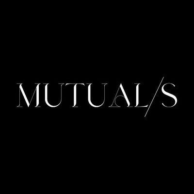 MUTUAL\/S