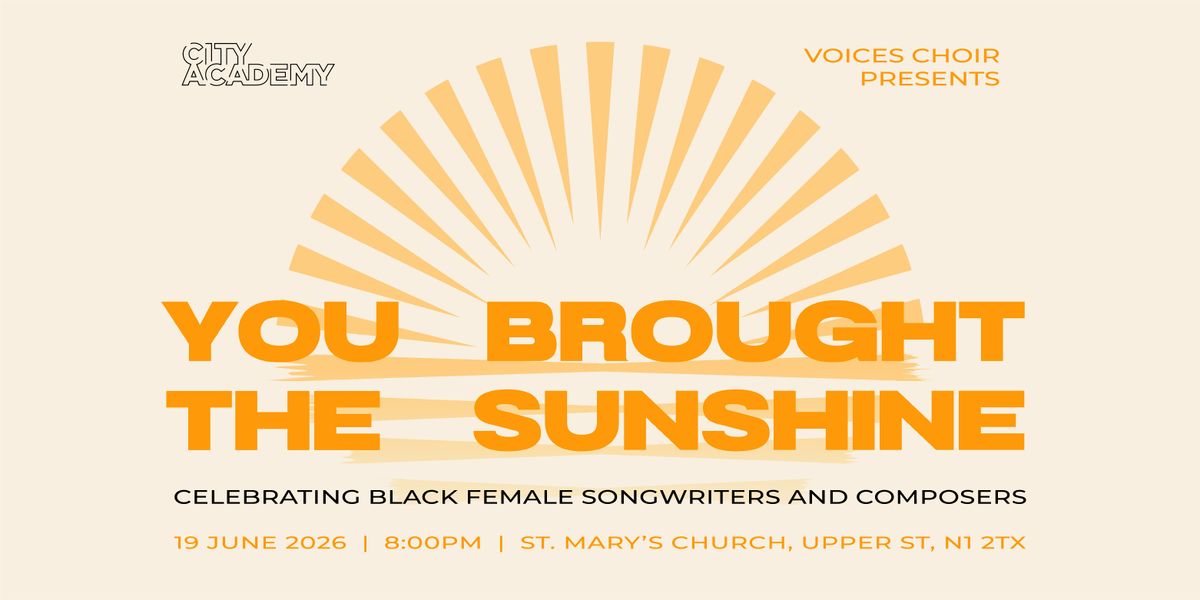 City Academy Voices | You Brought The Sunshine
