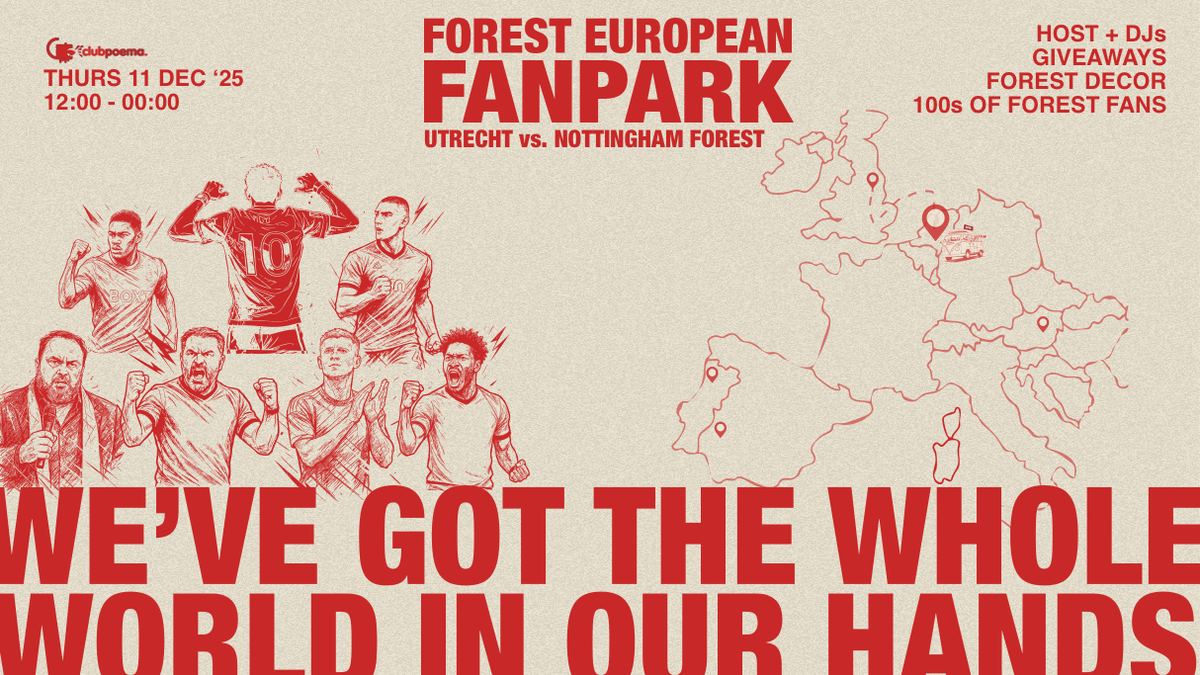 Forest Fanzone: Utrecht vs. Forest \ud83c\uddf3\ud83c\uddf1