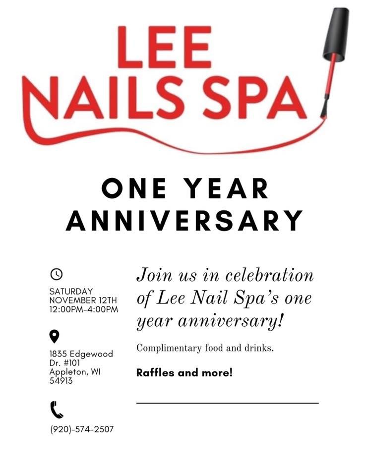 LEE NAILS SPA ONE YEAR ANNIVERSARY 1835 E Edgewood Dr, Appleton, WI