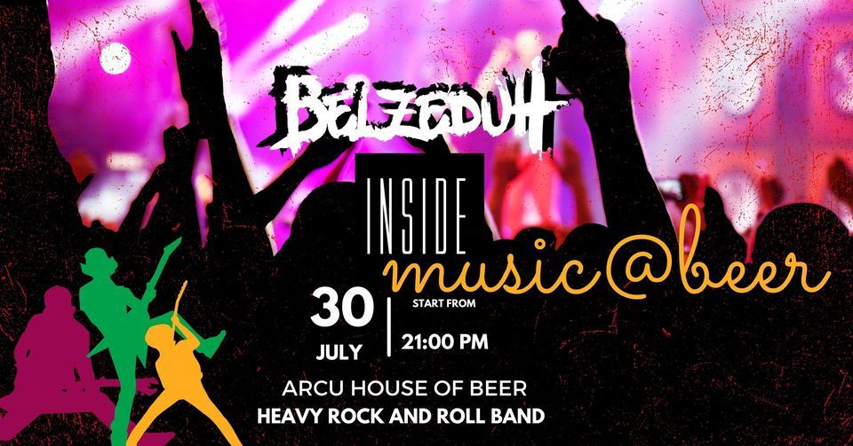 Rock and Roll BELZEDUH & INSIDE ARCUHOUSEOFBEER Arcu House of Beer
