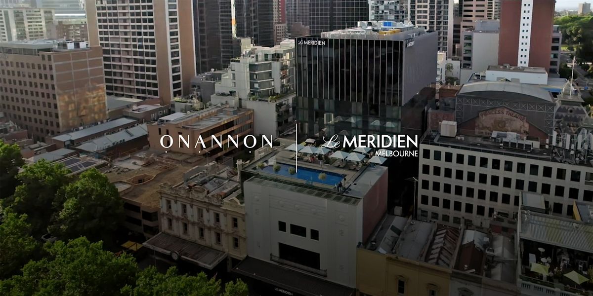 Rooftop Wine Tasting Event at Le M\u00e9ridien Melbourne (only $45pp)