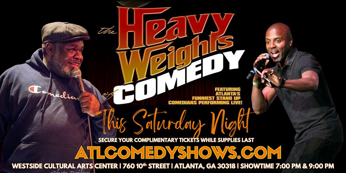 The Heavyweights of Comedy @ Westside Cultural Arts Center