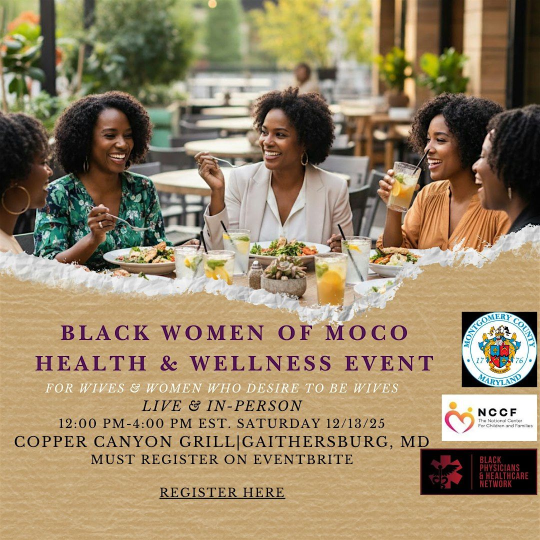 BLACK WOMEN OF MOCO HEALTH & WELLNESS EVENT