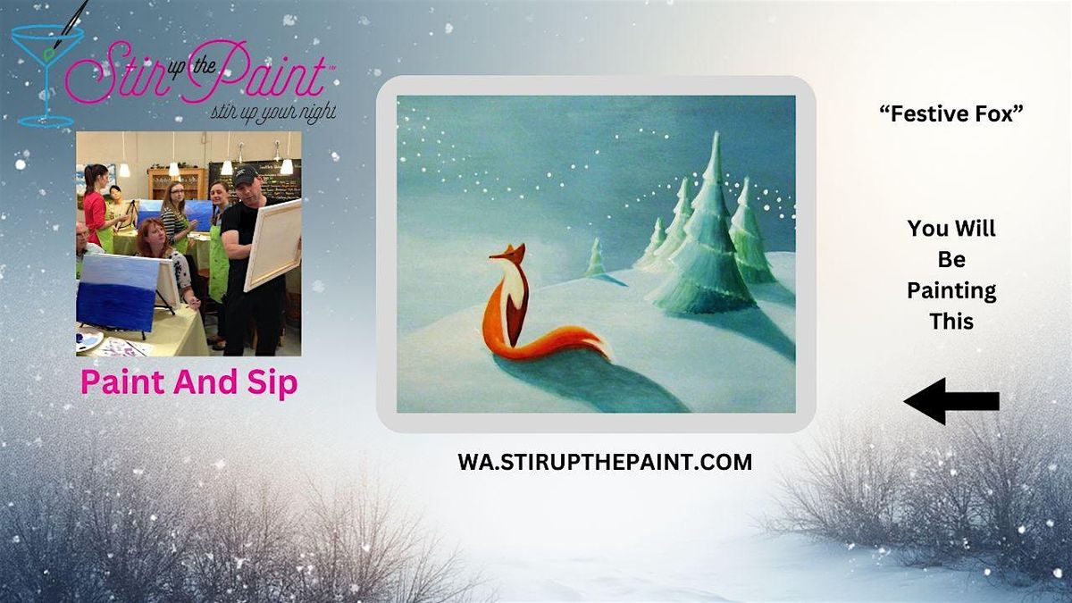 Seattle Paint and Sip, Holiday, Xmas, Paint Night With Stir Up The Paint