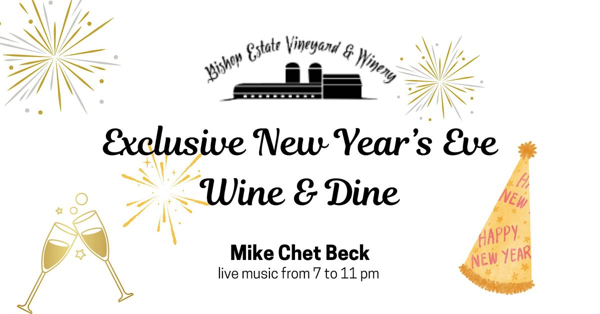 Exclusive New Year's Eve Wine & Dine at Bishop Estate
