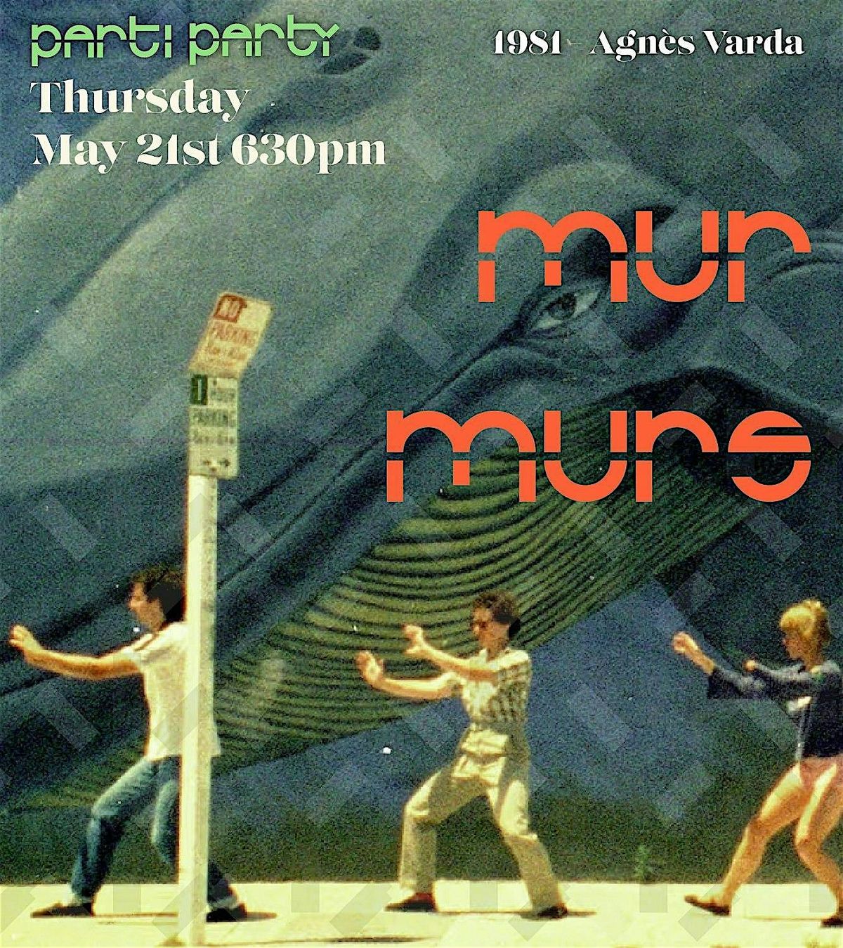Parti Party : Mur Murs