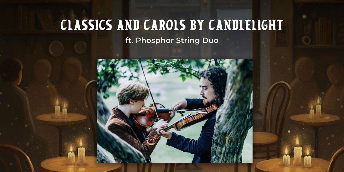 Classics and Carols by Candlelight