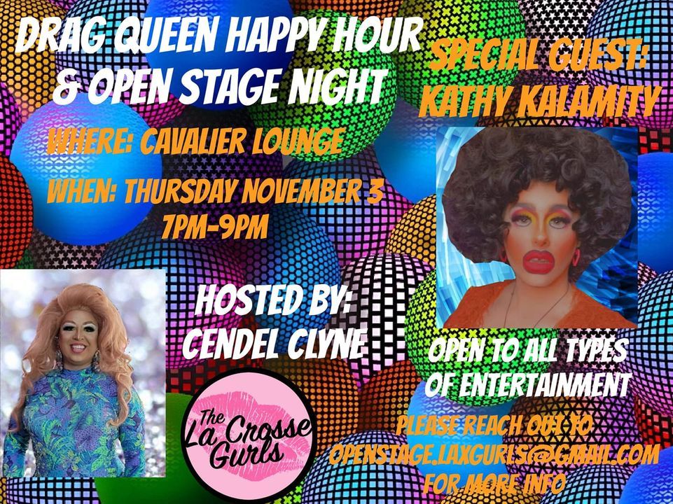 Drag queen happy hour and open stage night Cavalier Theater & Lounge