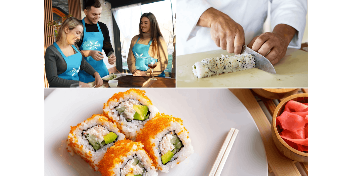 Make Epic Sushi From Scratch - Sushi Making Cooking Class in San Diego | Classpop!\u2122