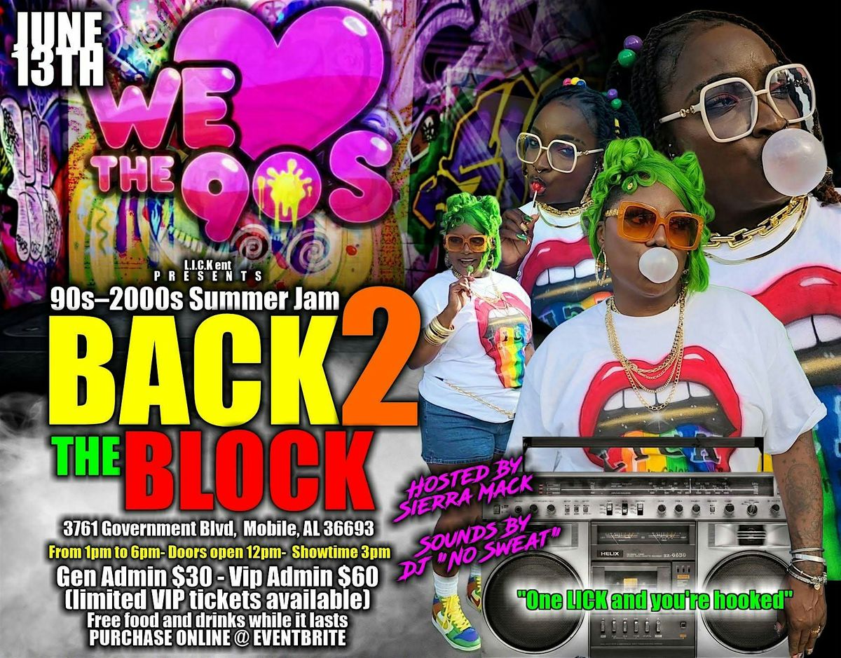 BACK 2 THE BLOCK 90s - 2000: DAY PARTY "summer jam"