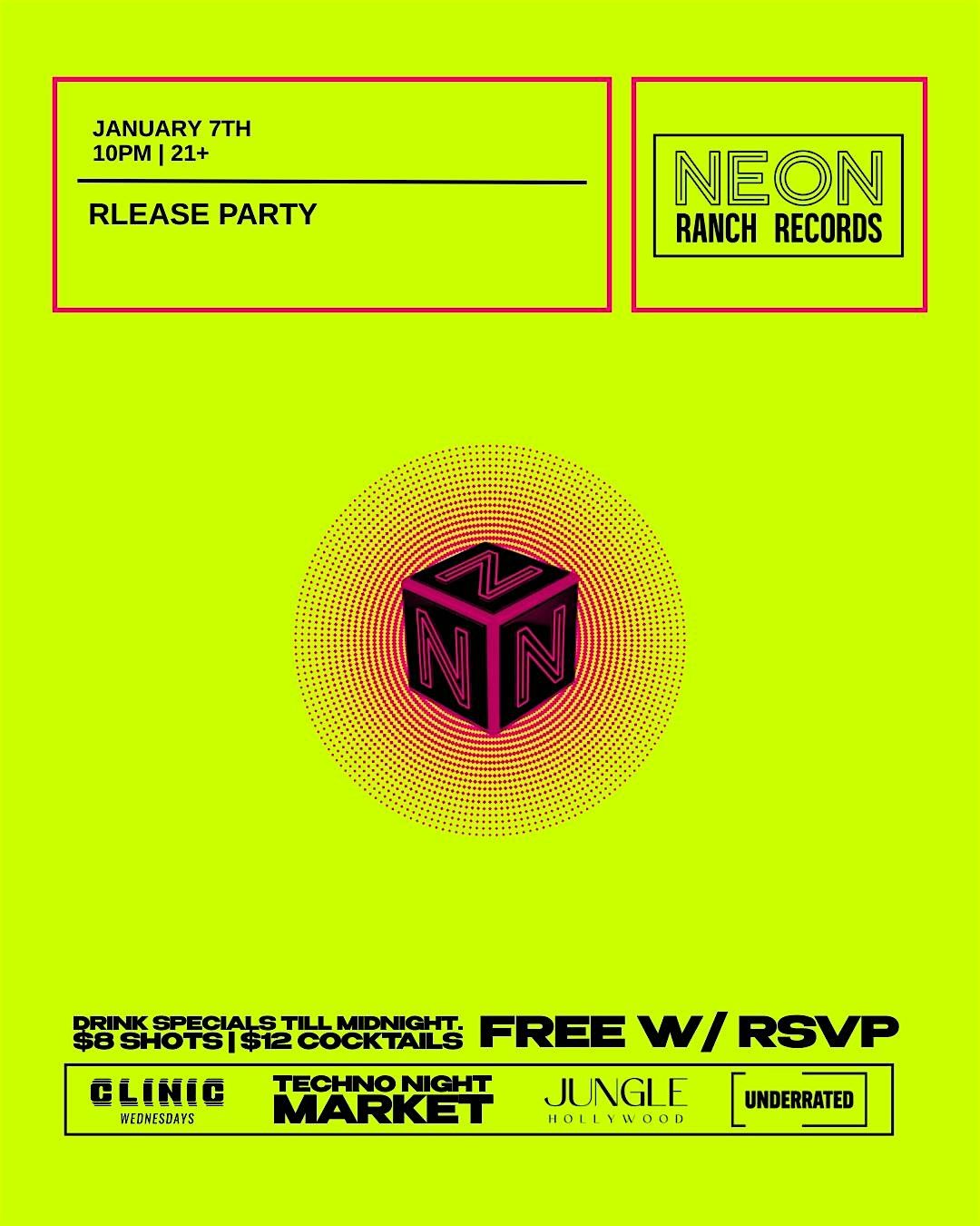 Neon Ranch Records Release Party