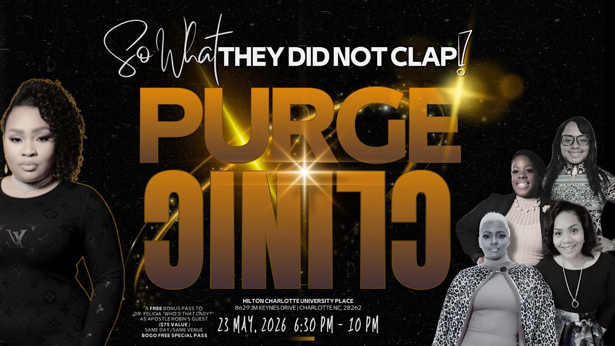 Purge Clinic